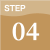 STEP 04